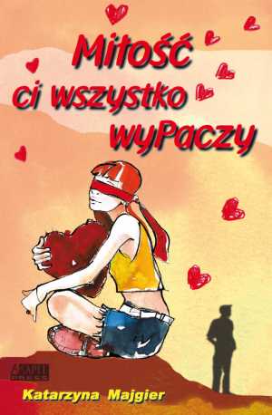 Mi�o�� ci wszystko wyPaczy